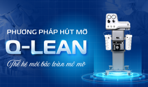 công nghệ hút mỡ Q-Lean thế hệ mới
