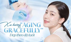 Aging Gracefully - làm đẹp theo độ tuổi